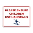 thumbnail image 1 of Classic Framed Plus Please Ensure Children Use Handrails Door or Wall Sign | Child Safety Business Signs - Medium, 1 of 8