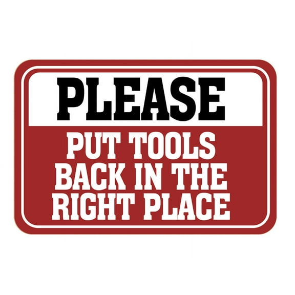 Classic Framed Plus Please Put Tools Back In The Right Place Wall or Door Sign | Home Decor -Small