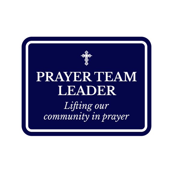 Classic Framed Plus Prayer Team Leader – Lifting Our Community In Prayer Door or Wall Sign | Place of Worship Signs - Medium