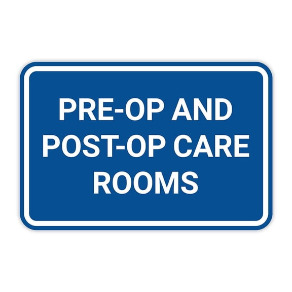 Classic Framed Plus Pre-op and Post-op Care Rooms Door or Wall Sign | Medical Procedure Rooms - Medium