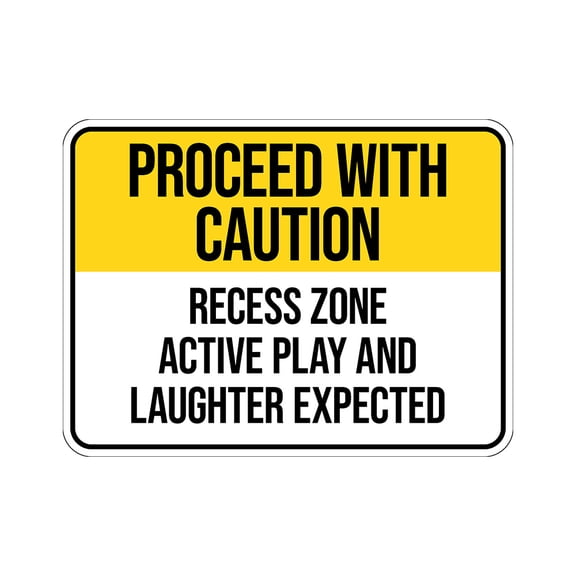 Classic Framed Plus Proceed with Caution: Recess Zone Active Play And Laughter Expected Door or Wall Sign | Novelty Children Safety Signs - Small