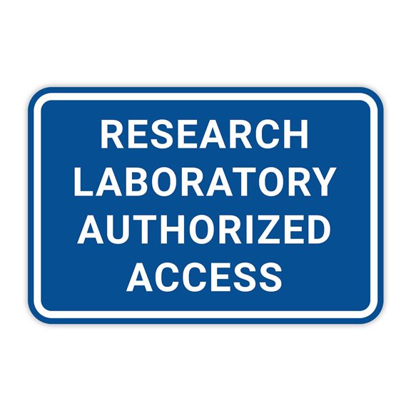 Classic Framed Plus Research Laboratory Authorized Access Door or Wall Sign | Medical Specialism Rooms - Large