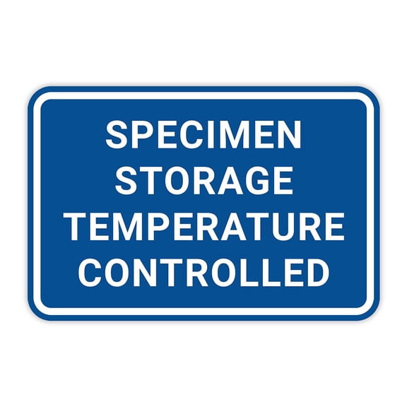 Classic Framed Plus Specimen Storage Temperature Controlled Door or Wall Sign | Medical Specialism Rooms - Medium