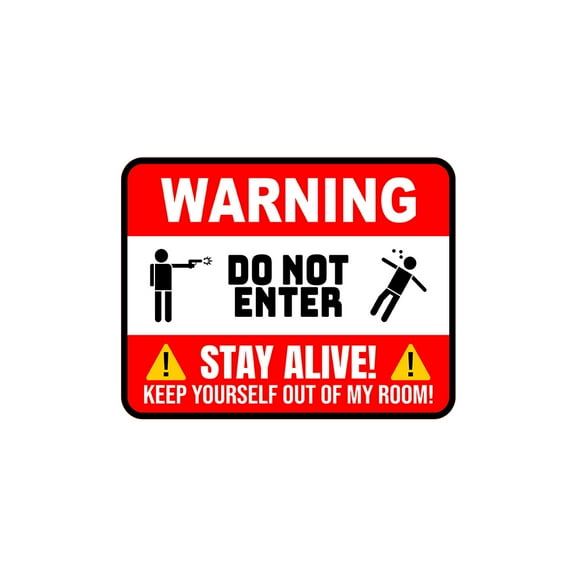 Classic Framed Plus Warning Do Not Enter Stay Alive Keep Yourself Out Of My Room Wall or Door Sign | Novelty Funny Warning Signs - Small