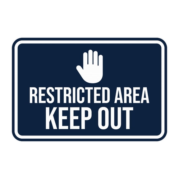 Classic Framed Restricted Area Keep Out Sign (Navy Blue / White) - Small