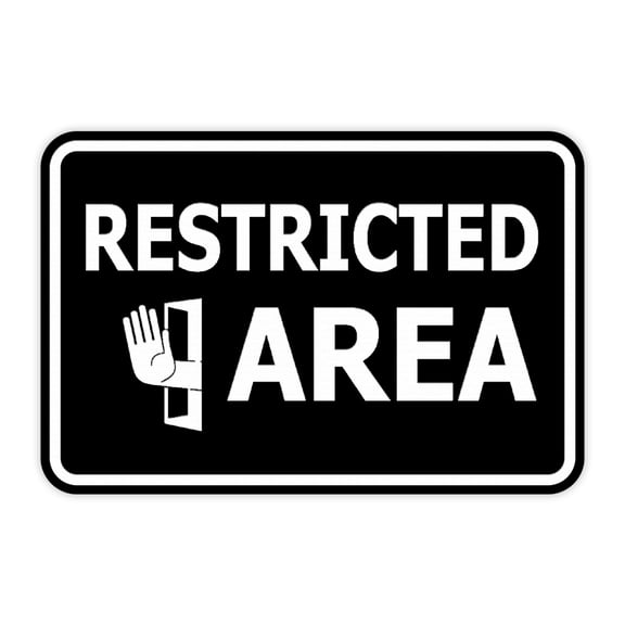 Classic Framed Restricted Area Sign (Black) - Medium
