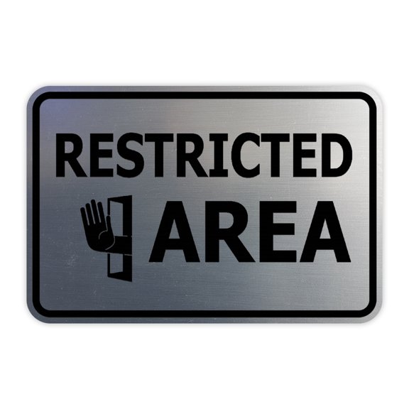 Classic Framed Restricted Area Sign (Brushed Silver) - Small