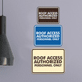 thumbnail image 1 of Classic Framed Roof Access Authorized Personnel Only Sign (Black /Gold) - Small, 1 of 4