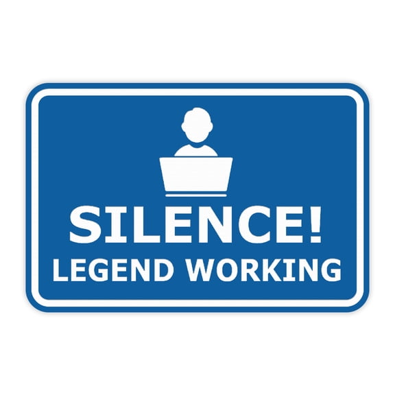 Classic Framed Silence! Legend Working Sign (Blue) - Small
