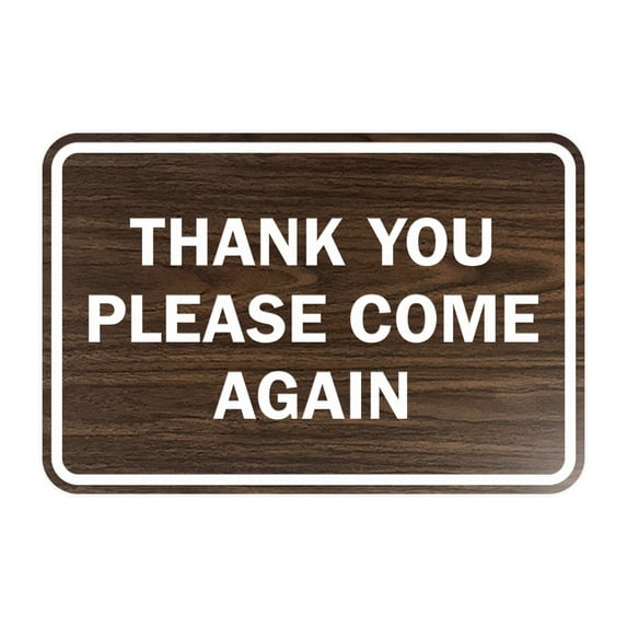 Classic Framed Thank You Please Come Again Sign (Walnut) - Large