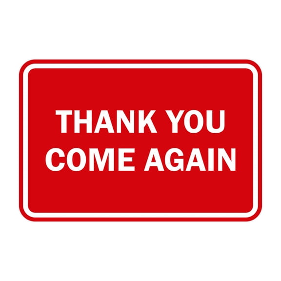 Classic Framed Thank you come again Sign (Red) - Large