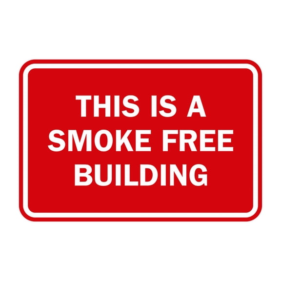 Classic Framed This is a Smoke Free Building Sign (Red) - Small