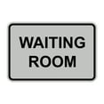thumbnail image 1 of Classic Framed Waiting Room Sign (Lt Gray) - Large, 1 of 1