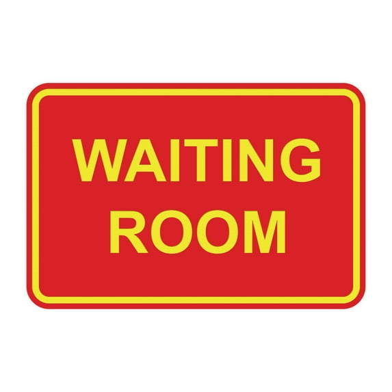Classic Framed Waiting Room Sign (Red/Yellow) - Small