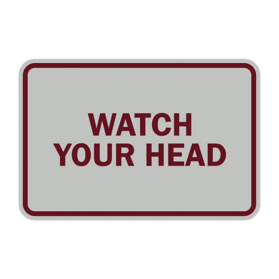 Classic Framed Watch Your Head Sign (Light Grey / Burgundy) - Small