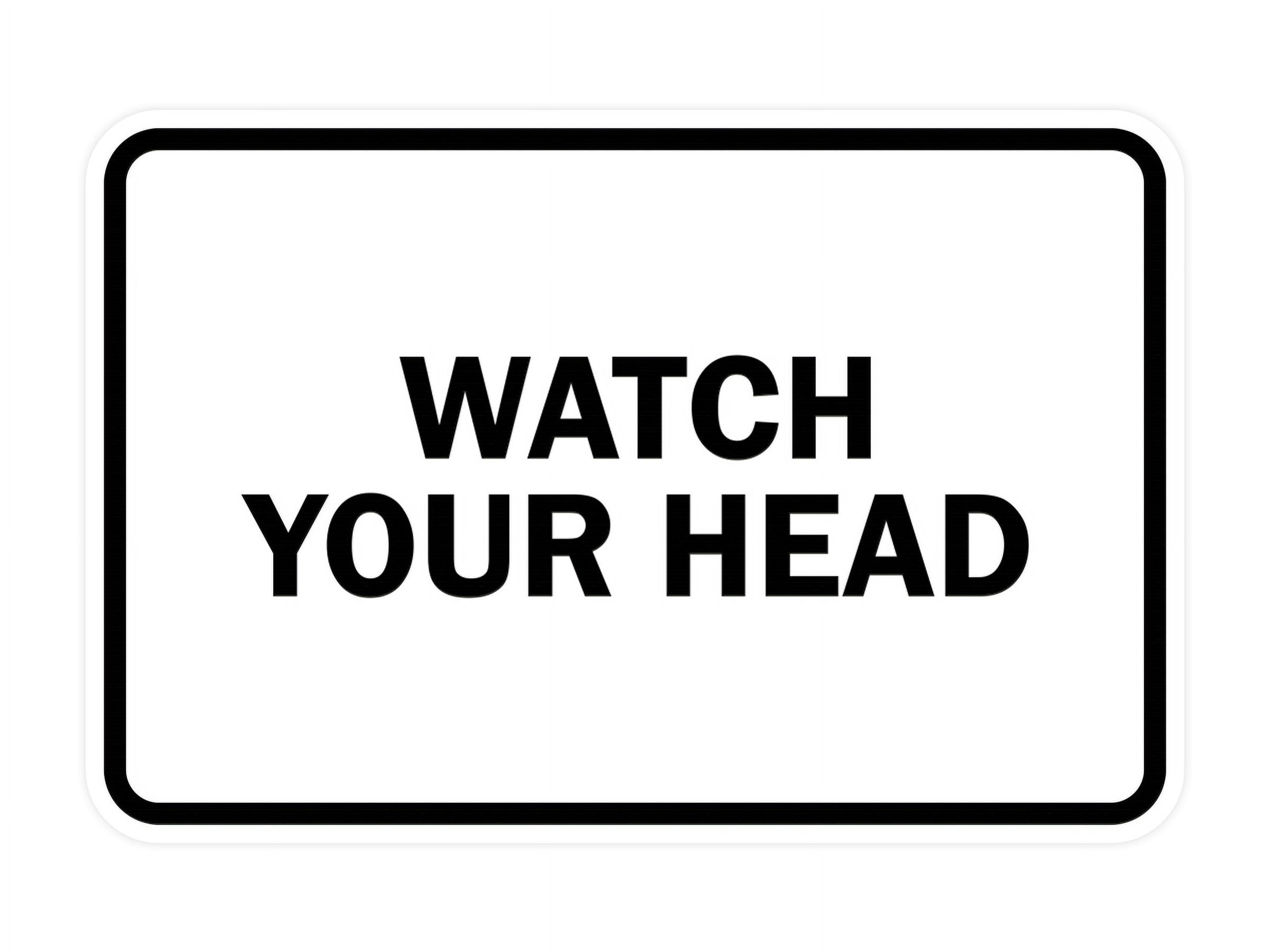 Classic Framed Watch Your Head Sign (White) Large