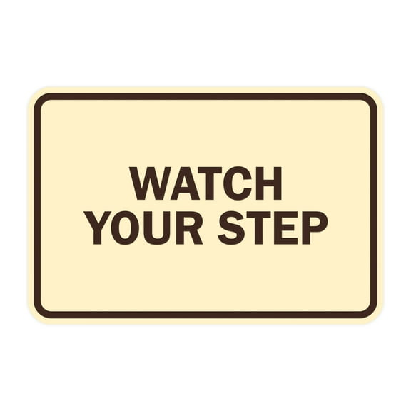 Classic Framed Watch Your Step Sign (Ivory/Dark Brown) - Small