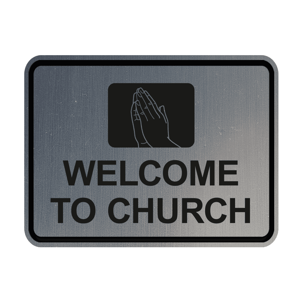Classic Framed Welcome To Church Praying Hands Sign (Brushed Silver ...