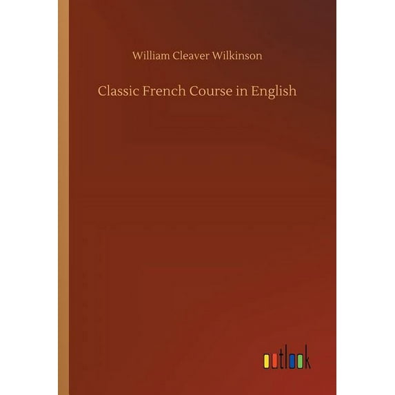 Classic French Course in English (Paperback)
