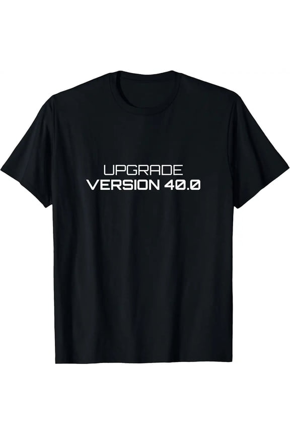 Classic Geek Version 40.0 Software Engineer 40th Birthday Tech Unisex T-Shirt, S - 5XL