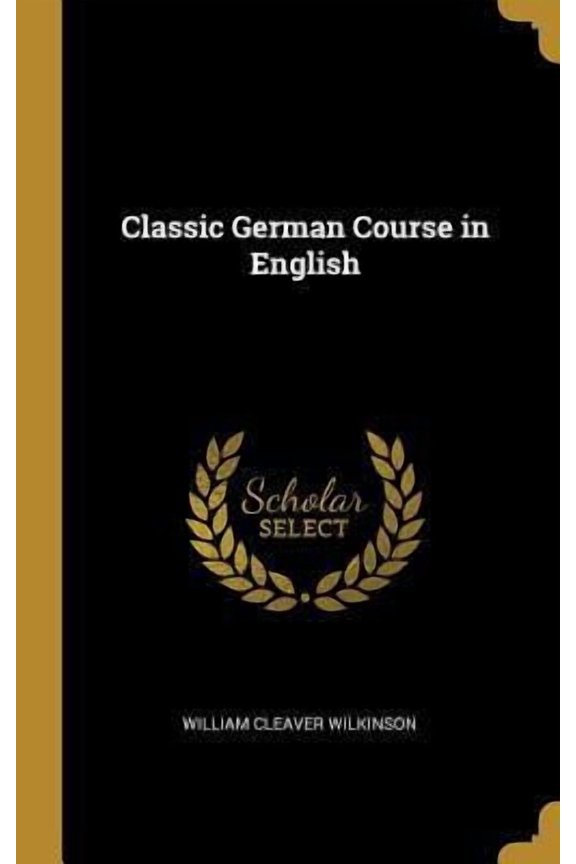 Classic German Course in English