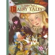 Classic Golden Book The Golden Book of Fairy Tales, (Hardcover)
