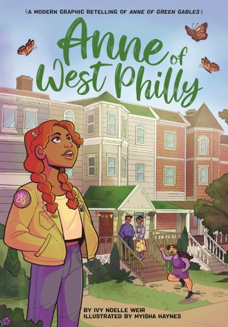 Classic Graphic Remix Anne of West Philly: A Modern Graphic Retelling of Anne of Green Gables, (Hardcover)