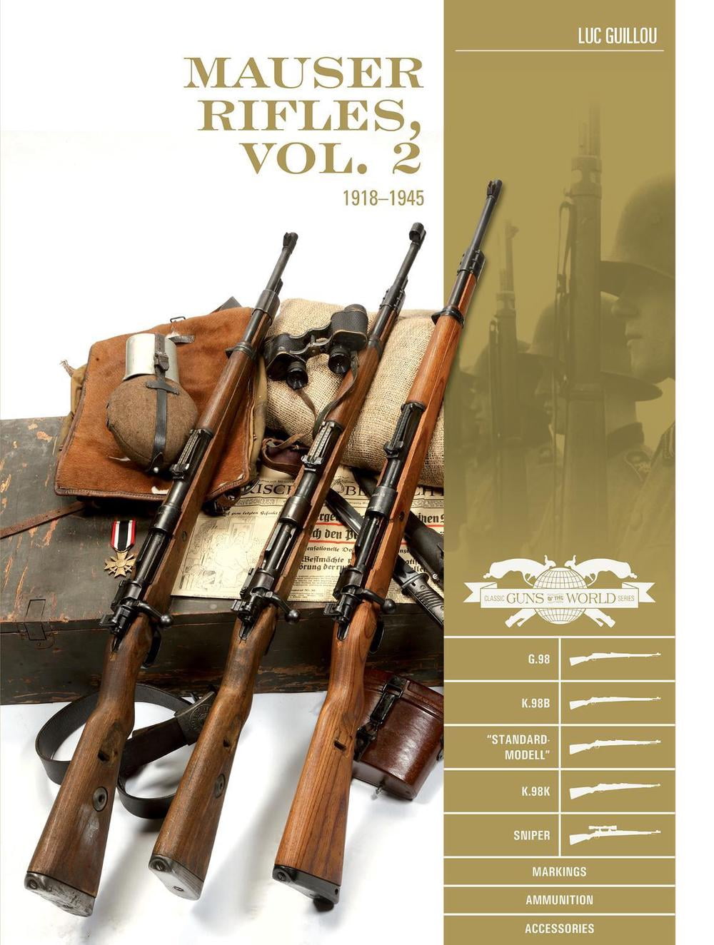 Classic Guns of the World: Mauser Rifles, Vol. 2: 1918-1945