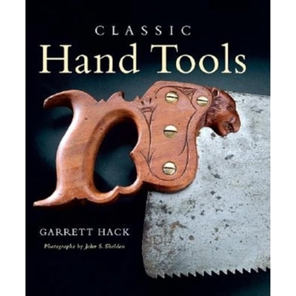 Pre-Owned Classic Hand Tools (Paperback) 1561585076 9781561585076