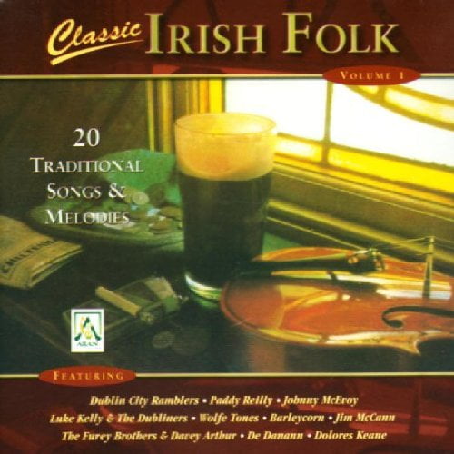 Classic Irish Folk Volume 1: 20 TRADITIONAL SONGS AND MELODIES (Audiobook)