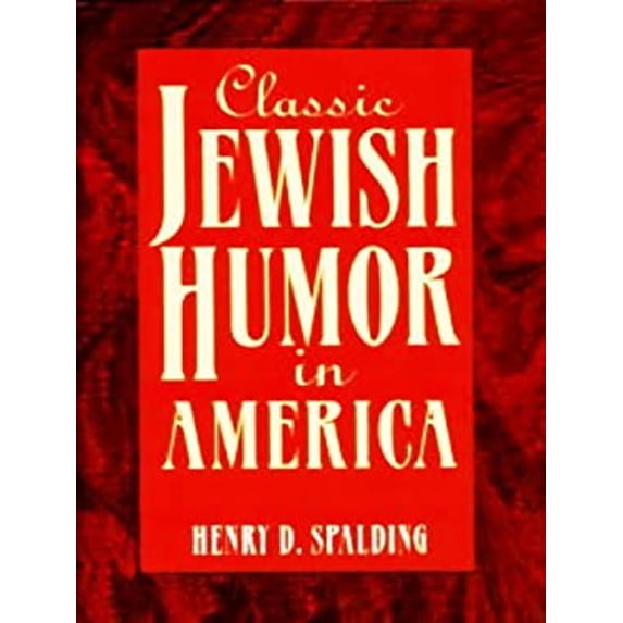 Pre-Owned Classic Jewish Humor in America (Hardcover) 9780824603830