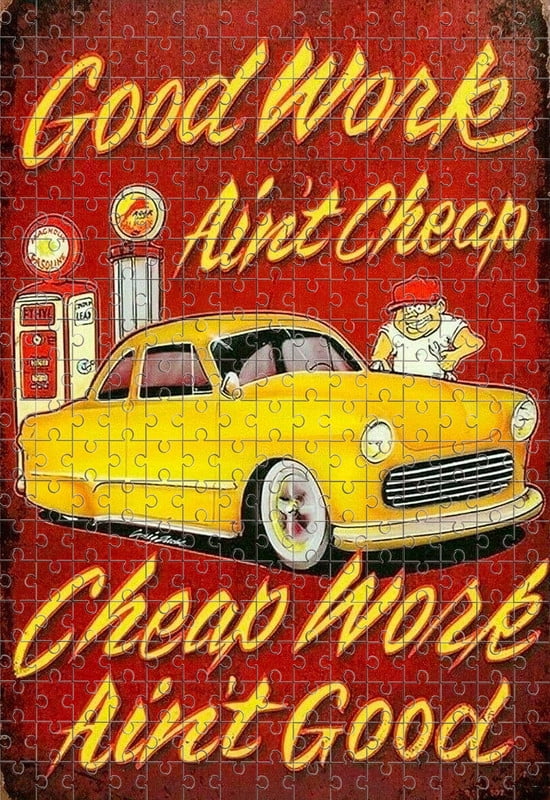 Classic Jigsaw Puzzle Good Work Ain'T Cheap Cheap Work Ain'T Good
