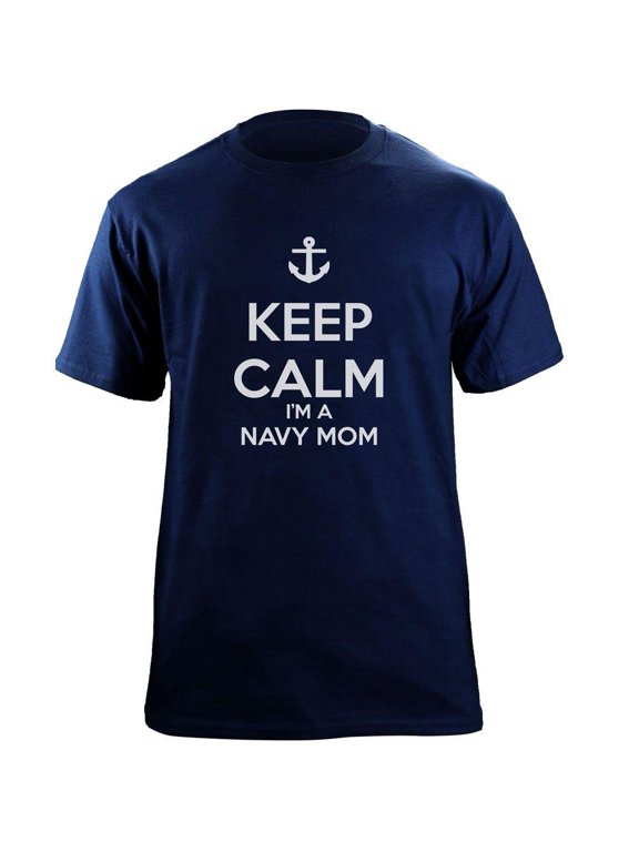 Classic Keep Calm I'm a Navy Mom T-Shirt