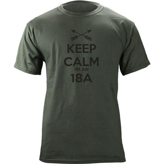 Classic Keep Calm I'm an 18A Army MOS T-Shirt