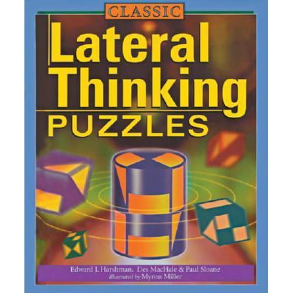 Pre-Owned Classic Lateral Thinking Puzzles (Hardcover) 1402710623 9781402710629