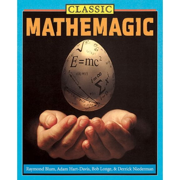 Pre-Owned Classic Mathemagic (Hardcover) 1402710690 9781402710698