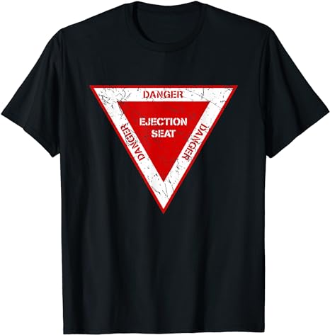Classic Military Fighter Jet Ejection Seat Warning Triangle T-Shirt ...