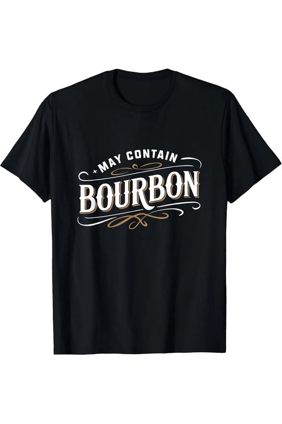 Classic Minimalist Slogan May Contain Bourbon Whiskey Lover Unisex T-Shirt, S - 5XL
