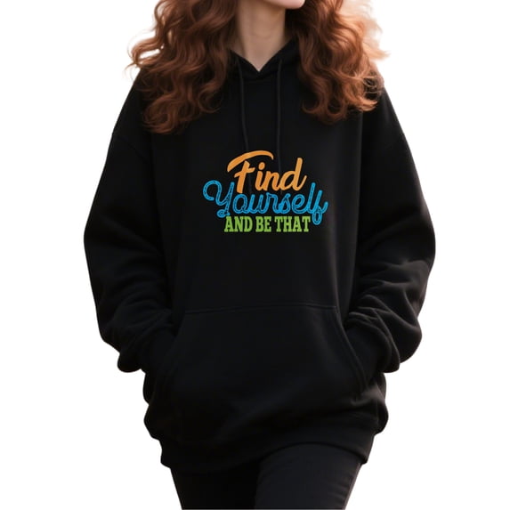 Classic Motivational Quote Hoodie for Men and Women, Unisex Pullover Hooded Sweatshirt, Comfortable Cotton Poly Blend, Inspirational Everyday Casual Outfit