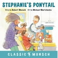 thumbnail image 1 of Classic Munsch Stephanie's Ponytail, (Paperback), 1 of 7