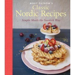 Classic Nordic Recipes : Simple Meals the Swedish Way (Paperback)