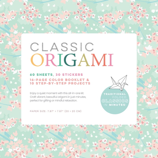 Classic Origami Kit: 60 Beautiful Sheets, 30 Stickers, and 10-Project Booklet, (Paperback)