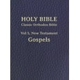 thumbnail image 1 of Classic Orthodox Bible: Classic Orthodox Bible, Vol 5, New Testament Gospels (Series #5) (Hardcover), 1 of 1