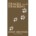 thumbnail image 1 of The Classic Outing Handbooks Collection Tracks and Tracking (Legacy Edition): A Manual on Identifying, Finding, and Approaching Animals in The Wilderness with J, Book 12, (Hardcover), 1 of 1