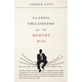 thumbnail image 1 of Pre-Owned Classic Philosophy for the Modern Man (Paperback) 1912360039 9781912360031, 1 of 1