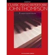 Classic Piano Repertoire Elementary Level Paperback by John Thompson