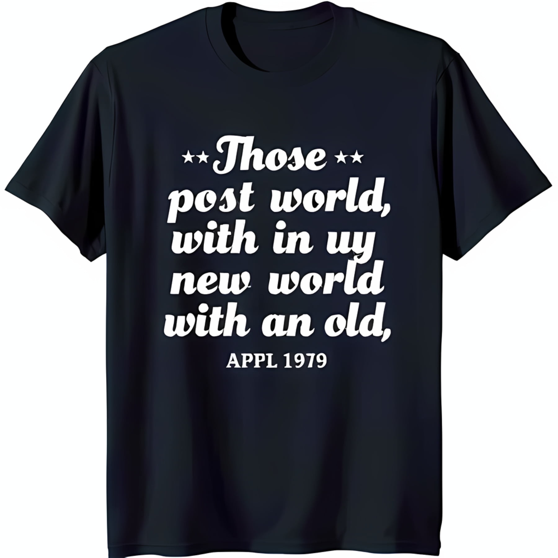 Classic Relaxed Fit Blue TShirt with White Text 'Those Post World