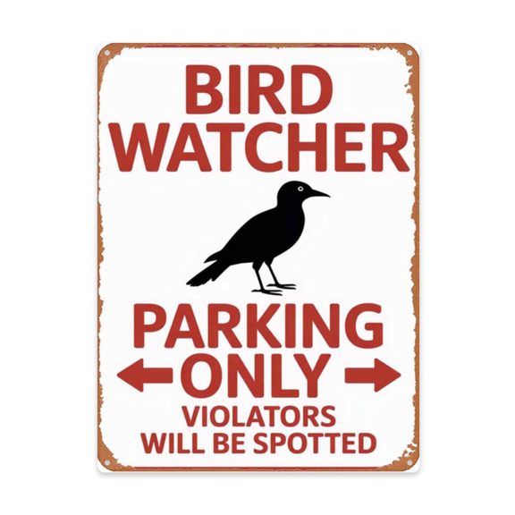 Classic Rustic Indoor Home Decor Centered On Bird Watcher Parking Only 12X16 Inch Metal Sign Home Office Wall Decor Retro Home Wall Decor Accent Indoor Decorative Wall Art