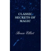 Classic Secrets of Magic, Paperback