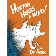 Classic Seuss: Horton Hears a Who! (Hardcover)